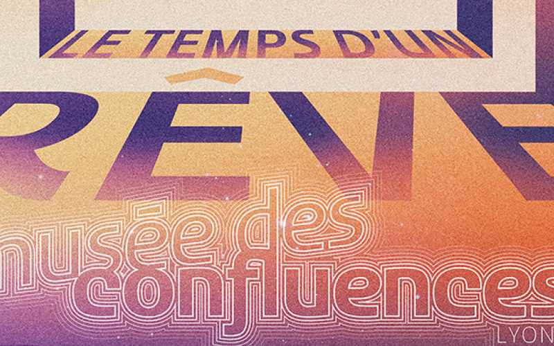 Affiche de l'exposition "Le temps d'un rêve"
