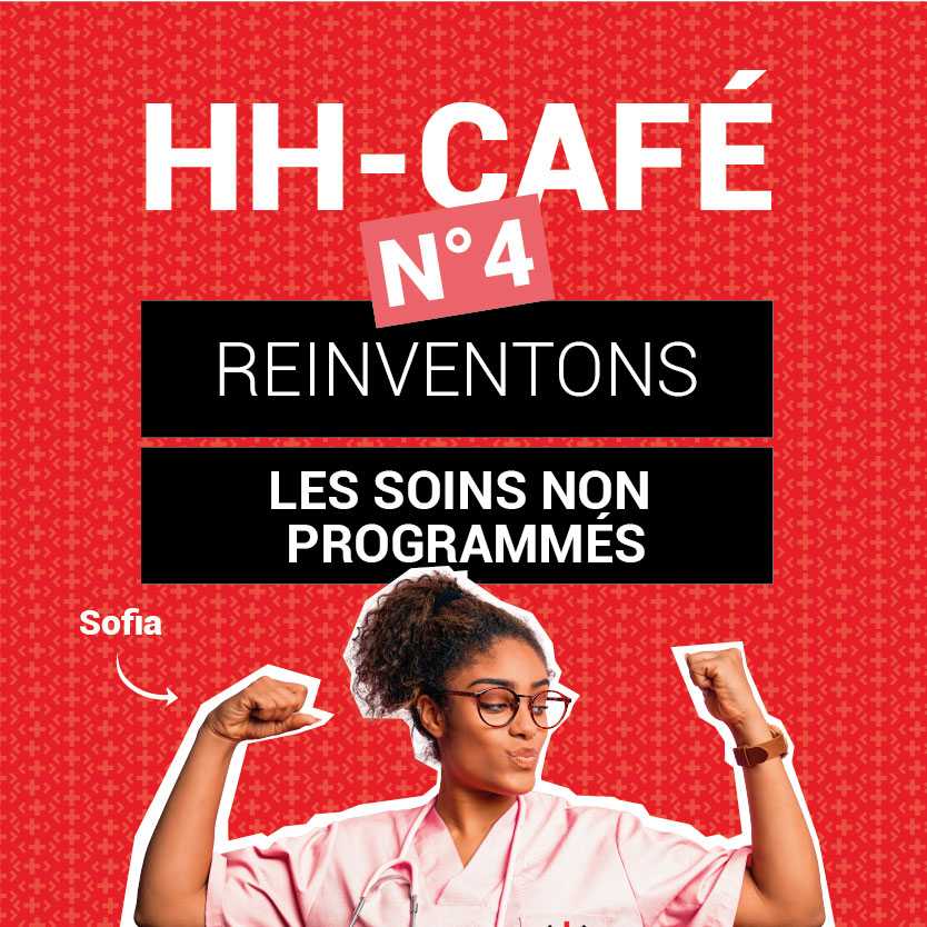 HH'CAFÉ #4 : Réinventons les soins non programmés