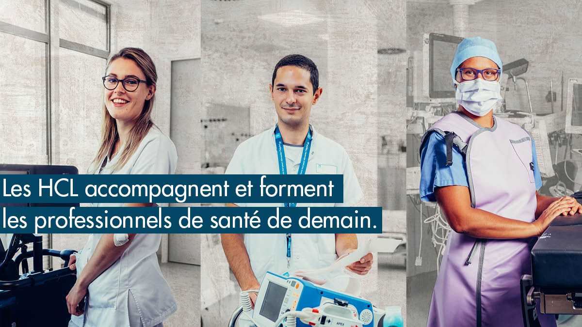 Les HCL accompagnent et forment les professionnels de santé de demain